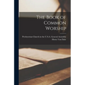 The Book of Common Worship - Paperback
