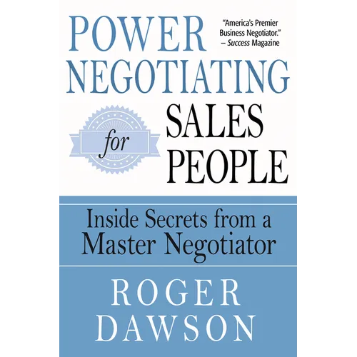 Power Negotiating for Salespeople: Inside Secrets from a Master Negotiator - Paperback