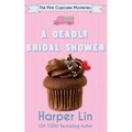 A Deadly Bridal Shower - Paperback