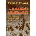 The Ancient Southwest: Chaco Canyon, Bandelier, and Mesa Verde