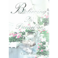 Believing In Paradise - Hardcover