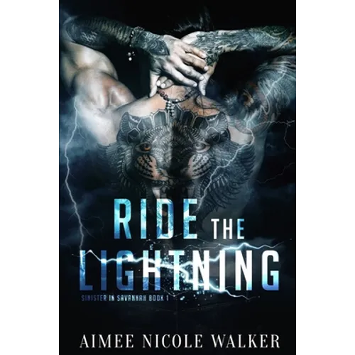 Ride the Lightning: (Sinister in Savannah Book1) - Paperback
