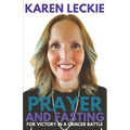 Prayer and Fasting for Victory in a Cancer Battle - Paperback