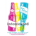 Intoxicated - Paperback
