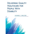 Delivering Quality Healthcare for People With Disability - Paperback