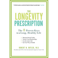 The Longevity Prescription: The 8 Proven Keys to a Long, Healthy Life - Paperback