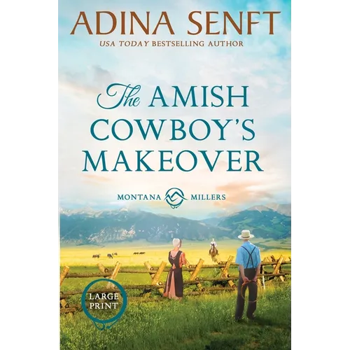 The Amish Cowboy's Makeover (Large Print) - Paperback