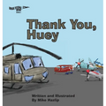 Thank You, Huey - Hardcover