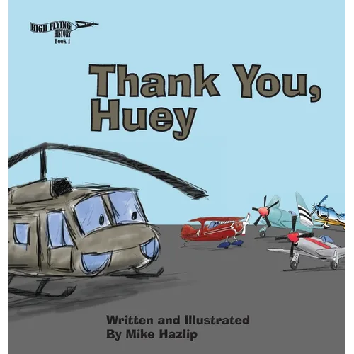 Thank You, Huey - Hardcover