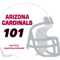 Arizona Cardinals 101-Board - Board Book