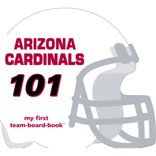 Arizona Cardinals 101-Board - Board Book