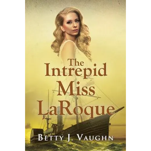 The Intrepid Miss LaRoque