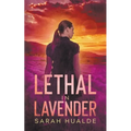 Lethal in Lavender - Paperback