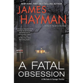 A Fatal Obsession: A McCabe and Savage Thriller - Paperback