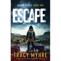 Escape: A Post-Apocalyptic Romantic Thriller - Paperback