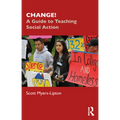 Change!: A Guide to Teaching Social Action - Paperback