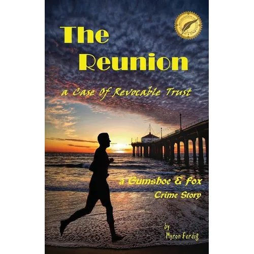 THE REUNION -- a Case of Revocable Trust - Paperback