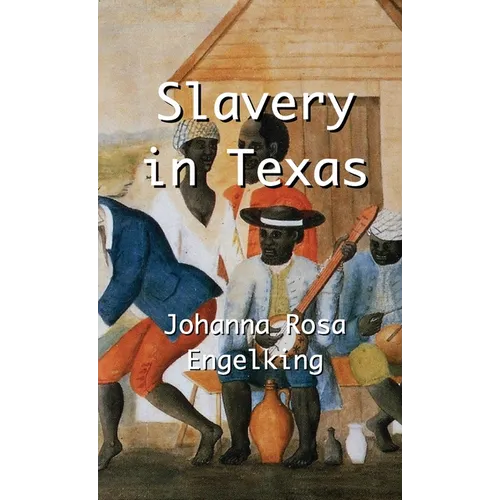 Slavery in Texas