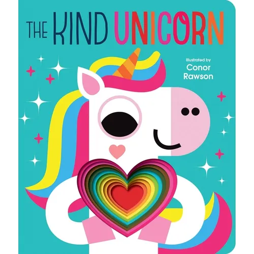 The Kind Unicorn: Graduating Board Book - Board Book