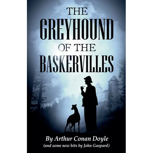 The Greyhound of the Baskervilles - Paperback