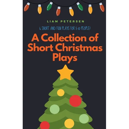 A Collection of Short Christmas Plays - Paperback