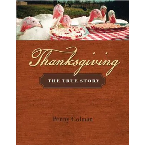 Thanksgiving: The True Story