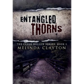 Entangled Thorns - Hardcover
