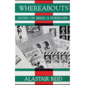 Whereabouts: Notes on Being a Foreigner - Paperback