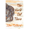 The World Out There - Hardcover