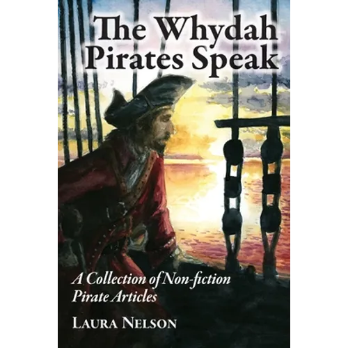 The Whydah Pirates Speak
