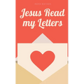Jesus Read my Letters - Paperback