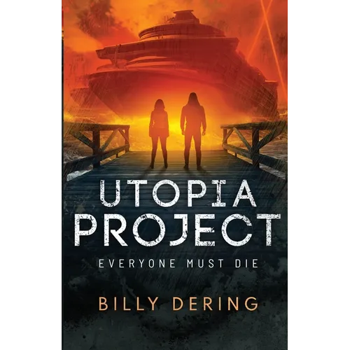 Utopia Project- Everyone Must Die - Paperback