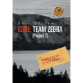 Code: Team Zebra: (Project 7) - Hardcover