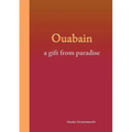 Ouabain: a gift from paradise - Paperback