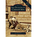 San Francisco's Chinatown: A Revised Edition