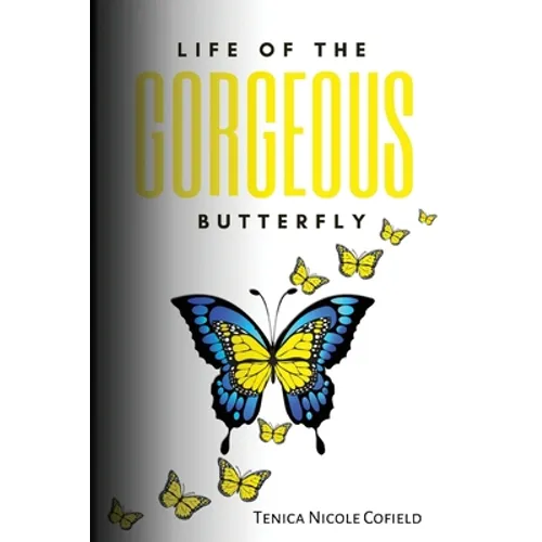 Life of The Gorgeous Butterfly - Paperback