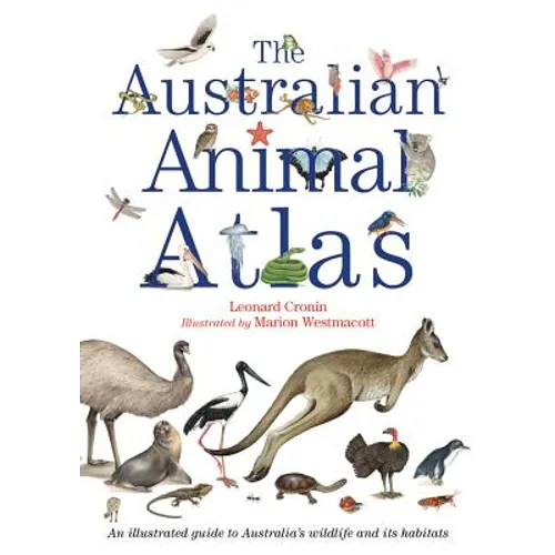 The Australian Animal Atlas - Hardcover