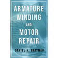 Armature Winding and Motor Repair - Paperback
