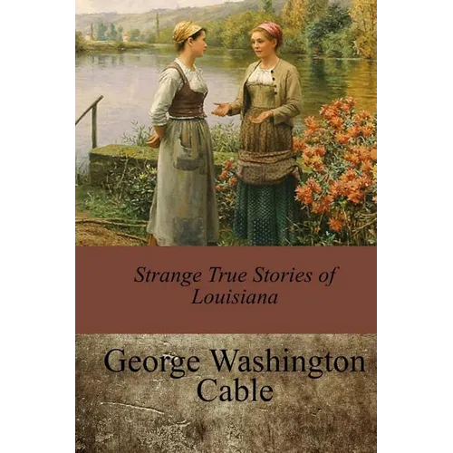 Strange True Stories of Louisiana - Paperback