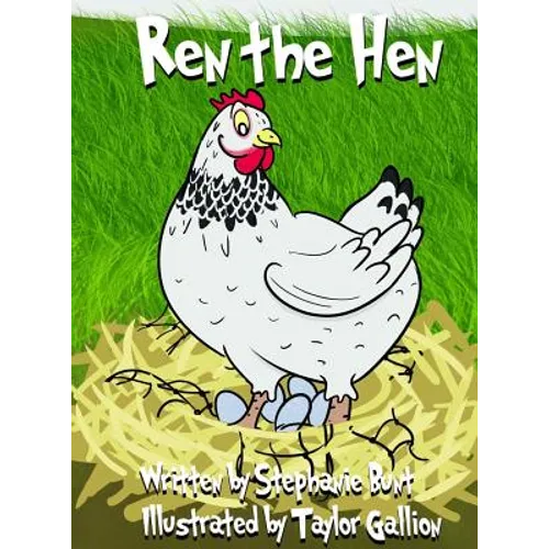 Ren the Hen: (Short Vowel e Sound) - Hardcover