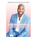 Son of a Whore: Forging My Path to Freedom - Paperback