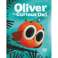 Oliver the Curious Owl - Hardcover
