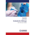 Endodontic Mishaps - Paperback