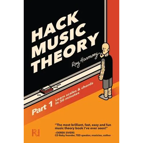Hack Music Theory, Part 1: Learn Scales & Chords in 30 Minutes - Paperback