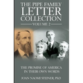 The Pipe Family Letter Collection - Volume 2: The Promise of America in Their Own Words