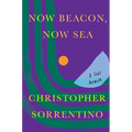 Now Beacon, Now Sea: A Son's Memoir - Hardcover