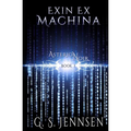 Exin Ex Machina: Asterion Noir Book 1 - Paperback