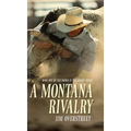 A Montana Rivalry - Hardcover
