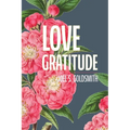 Love Gratitude - Paperback