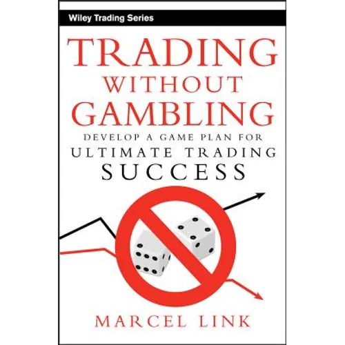 Trading Without Gambling - Hardcover